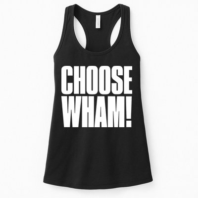 Choose Wham Womens Tank Top