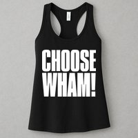 Choose Wham Womens Tank Top