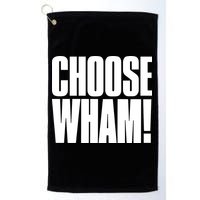 Choose Wham Golf Towel