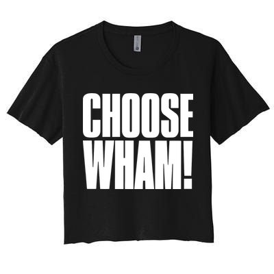 Choose Wham Crop Top