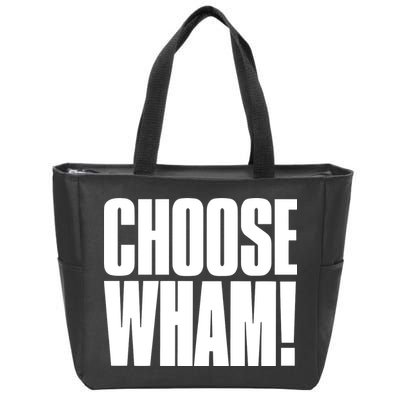 Choose Wham Zip Tote Bag