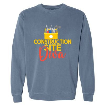 Construction Worker Construction Site Diva Gift Garment-Dyed Sweatshirt