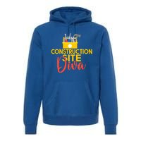 Construction Worker Construction Site Diva Gift Premium Hoodie