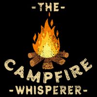 Campfire Whisperer Camping Pun Camper Campfire Funny Gift Impact Tech Backpack