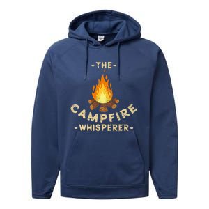 Campfire Whisperer Camping Pun Camper Campfire Funny Gift Performance Fleece Hoodie