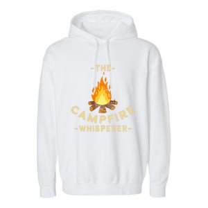 Campfire Whisperer Camping Pun Camper Campfire Funny Gift Garment-Dyed Fleece Hoodie