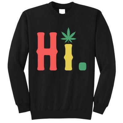 Cannabis Weed Tall Sweatshirt