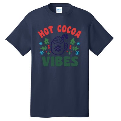 Cool Winter Christmas Hot Cocoa Vibes Tall T-Shirt