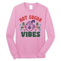 Cool Winter Christmas Hot Cocoa Vibes Long Sleeve Shirt