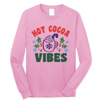 Cool Winter Christmas Hot Cocoa Vibes Long Sleeve Shirt