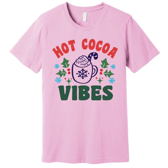 Cool Winter Christmas Hot Cocoa Vibes Premium T-Shirt