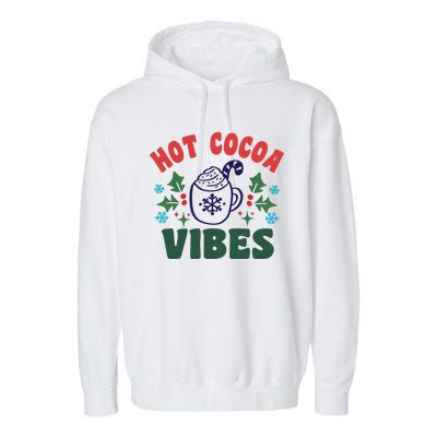 Cool Winter Christmas Hot Cocoa Vibes Garment-Dyed Fleece Hoodie