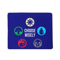 Choose Wisely Mousepad