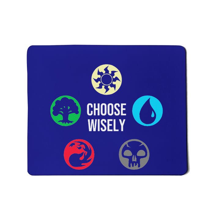 Choose Wisely Mousepad
