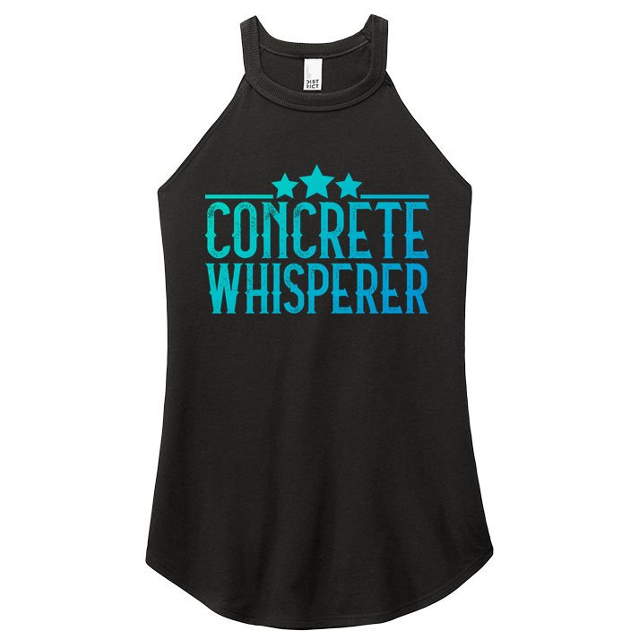 Concrete Whisperer Construction Worker Gift Women's Perfect Tri Rocker Tank