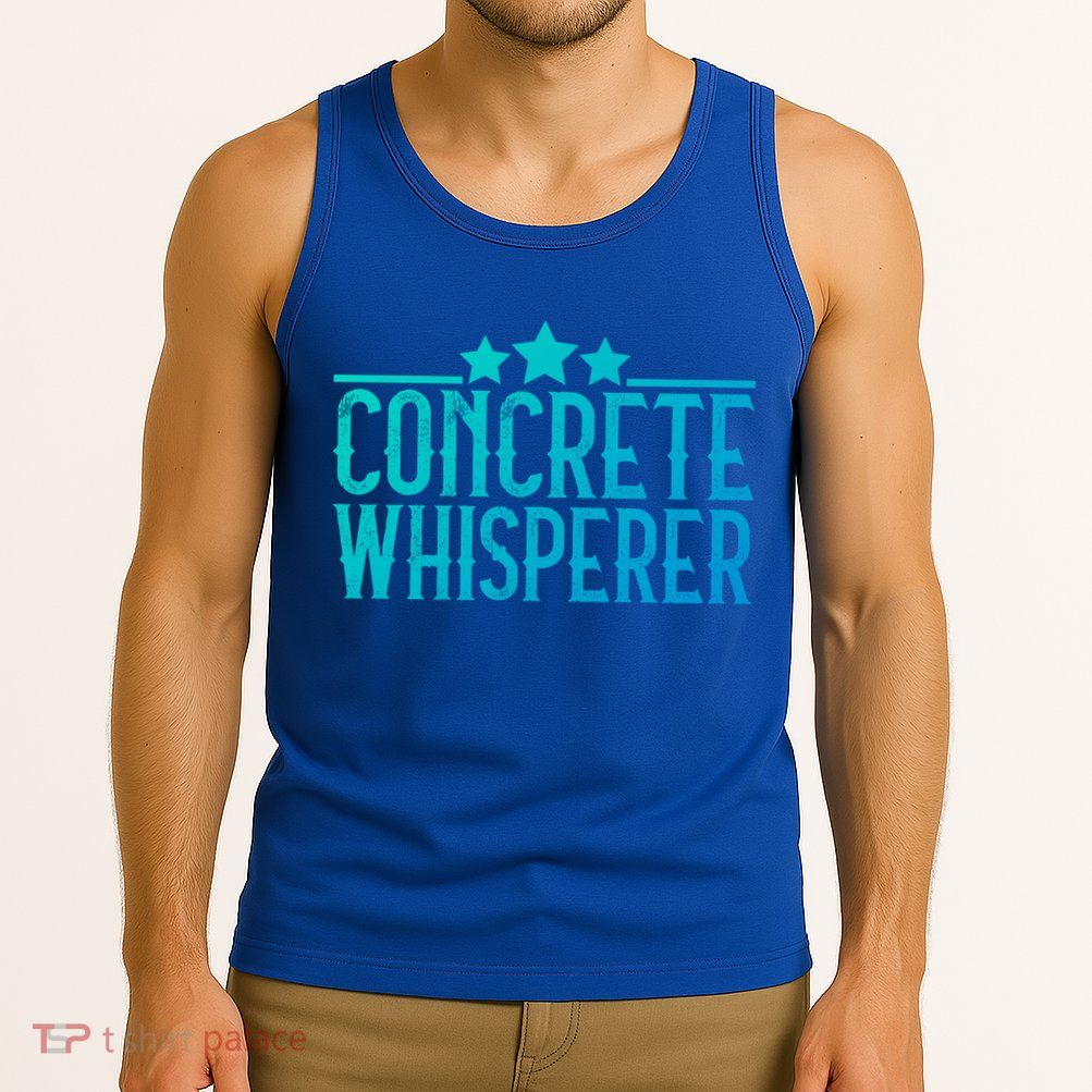 Concrete Whisperer Construction Worker Gift Tank Top