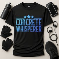 Concrete Whisperer Construction Worker Gift Cooling Performance Crew T-Shirt