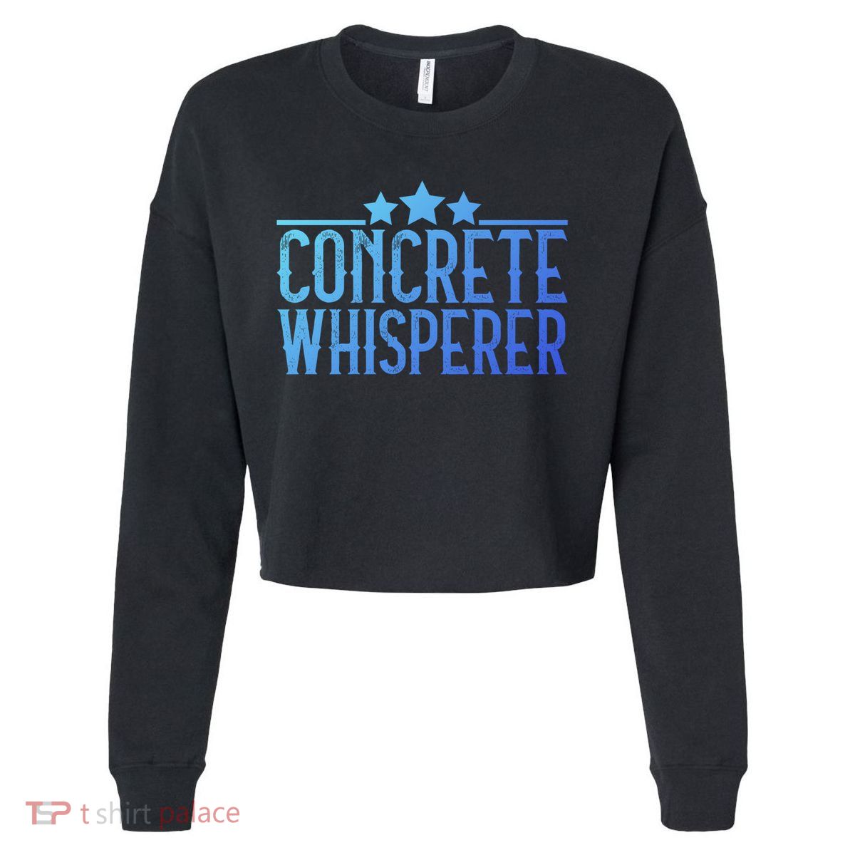 Concrete Whisperer Construction Worker Gift Cropped Pullover Crew