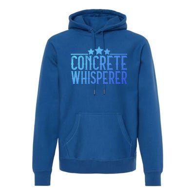 Concrete Whisperer Construction Worker Gift Premium Hoodie