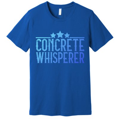Concrete Whisperer Construction Worker Gift Premium T-Shirt
