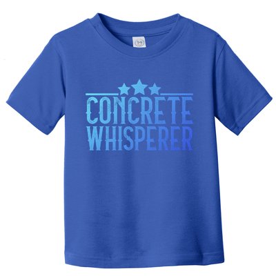 Concrete Whisperer Construction Worker Gift Toddler T-Shirt
