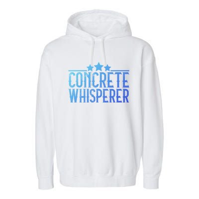 Concrete Whisperer Construction Worker Gift Garment-Dyed Fleece Hoodie