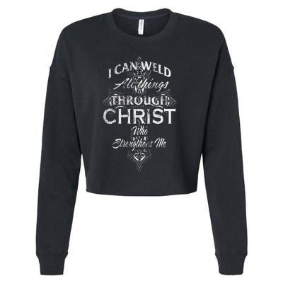 Christian Welder Cross I Can Weld Through Christ Cropped Pullover Crew