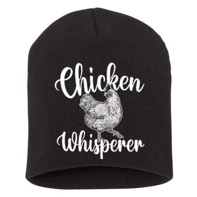 Chicken Whisperer Chicken Lover Poultry Owner Short Acrylic Beanie