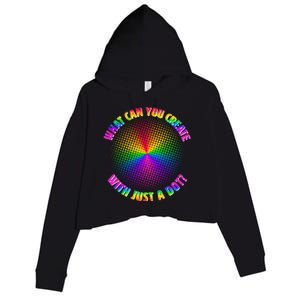 Colorful What Can You Create With Just A Dot Crop Fleece Hoodie