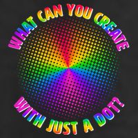 Colorful What Can You Create With Just A Dot Tumbler