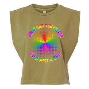 Colorful What Can You Create With Just A Dot Garment-Dyed Women's Muscle Tee