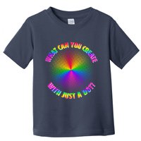 Colorful What Can You Create With Just A Dot Toddler T-Shirt