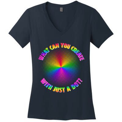 Colorful What Can You Create With Just A Dot Women's V-Neck T-Shirt
