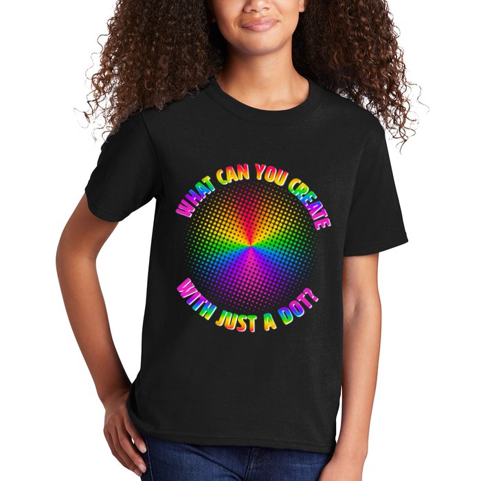 Colorful What Can You Create With Just A Dot Kids T-Shirt