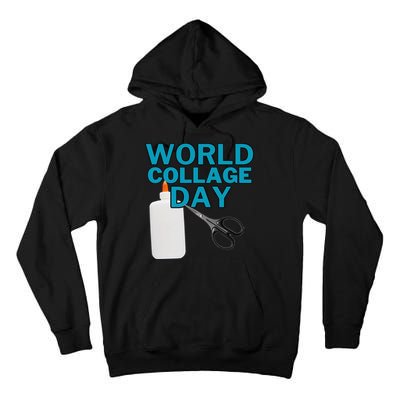 Celebrate World Collage Day Tall Hoodie