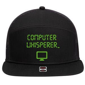 Computer Whisperer Cool Gift Tech Support Nerds Geeks Funny It Cute Gift 7 Panel Mesh Trucker Snapback Hat