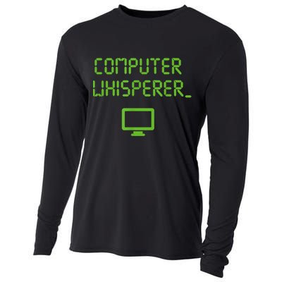 Computer Whisperer Cool Gift Tech Support Nerds Geeks Funny It Cute Gift Cooling Performance Long Sleeve Crew