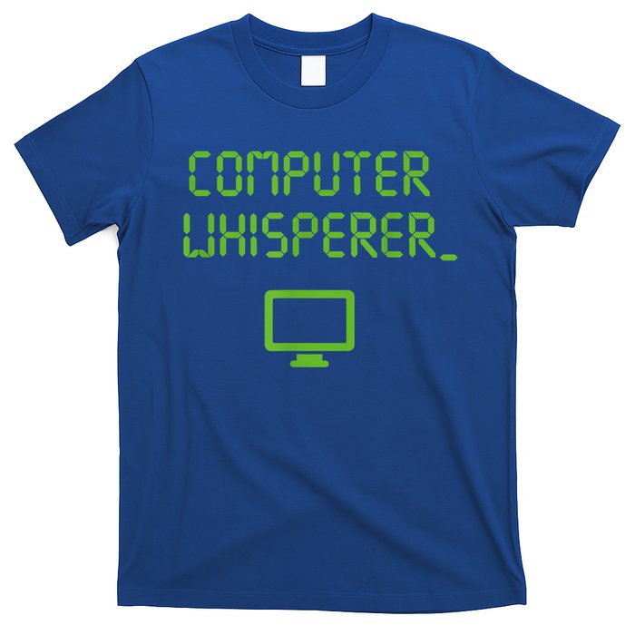 Computer Whisperer Cool Gift Tech Support Nerds Geeks Funny It Cute Gift T-Shirt
