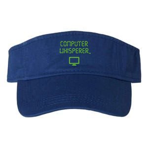 Computer Whisperer Cool Gift Tech Support Nerds Geeks Funny It Cute Gift Valucap Bio-Washed Visor