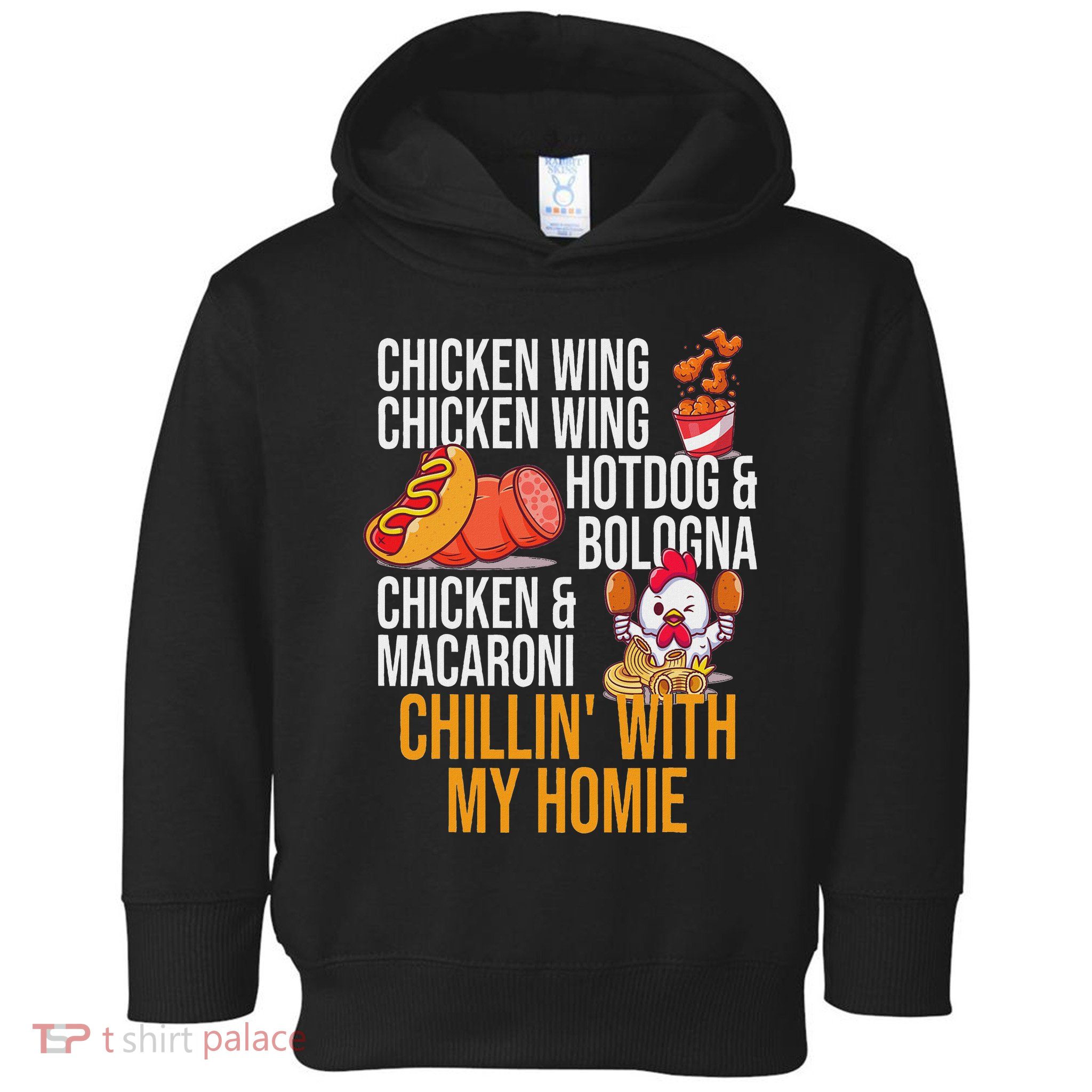 Chicken Wing Chicken Wing Hot Dog And Bologna Toddler Hoodie