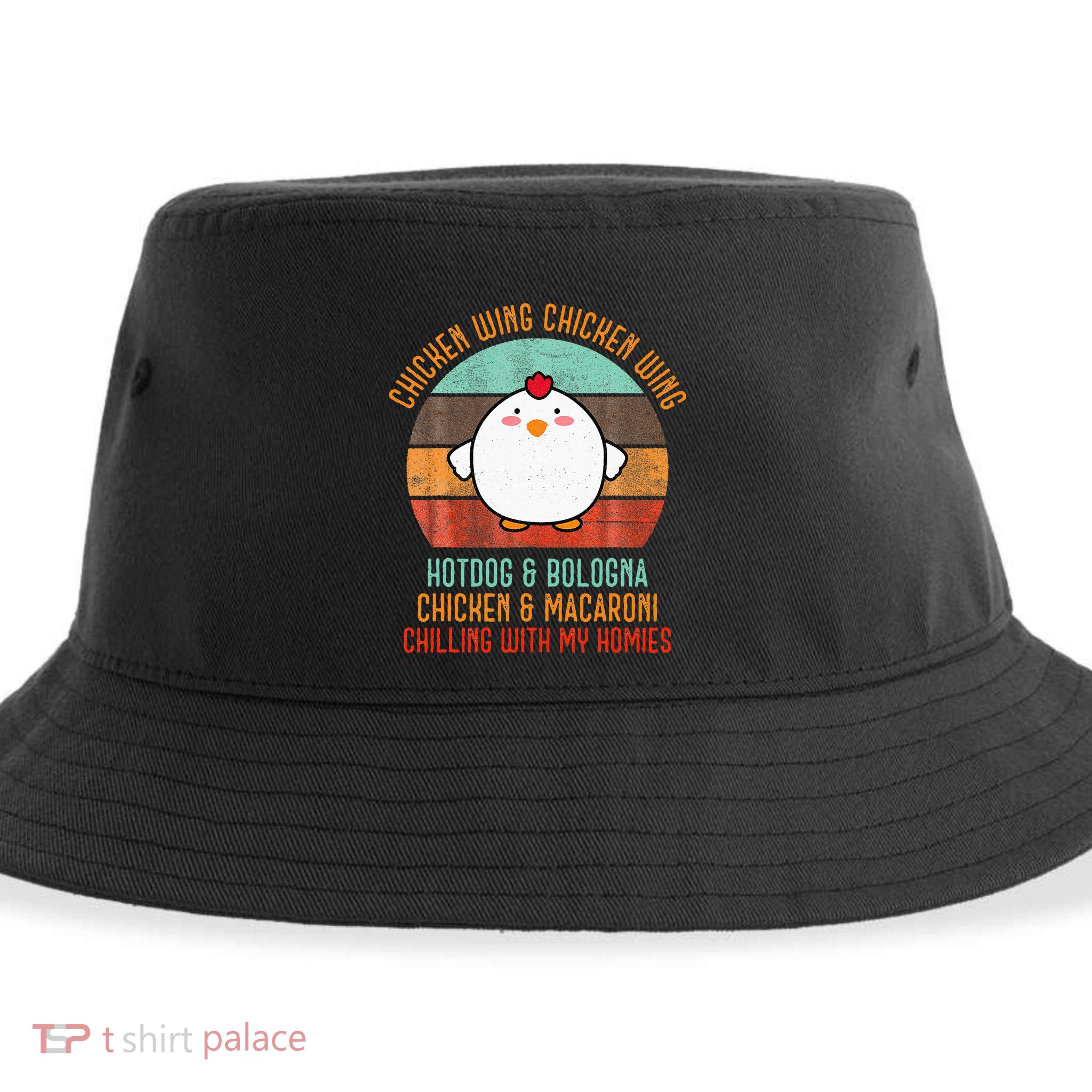 Chicken Wing Chicken Wing Song Lyric Hot Dog Bologna Sustainable Bucket Hat
