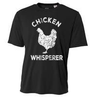 Chicken Whisperer Chicken Lover Funny Chicken Quote Cooling Performance Crew T-Shirt