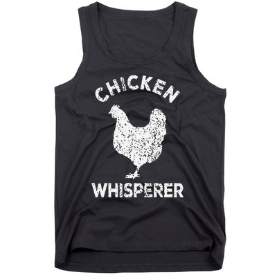 Chicken Whisperer Chicken Lover Funny Chicken Quote Tank Top