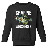 Crappie Whisperer Crappie Fishing Gift Toddler Sweatshirt