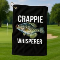 Crappie Whisperer Crappie Fishing Gift Golf Towel