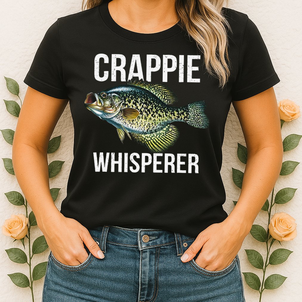 Crappie Whisperer Crappie Fishing Gift Womens T-Shirt