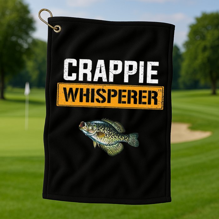 Crappie Whisperer Crappie Fishing Golf Towel