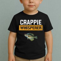 Crappie Whisperer Crappie Fishing Toddler T-Shirt