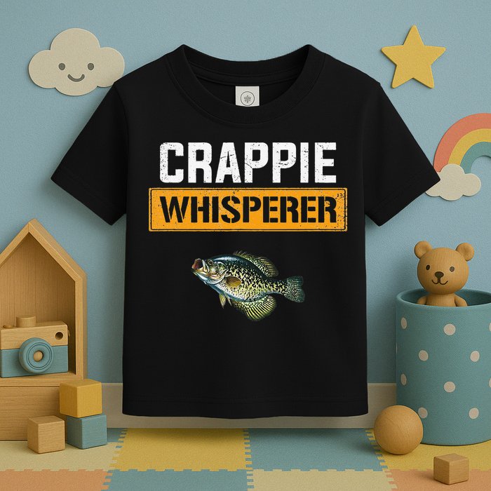 Crappie Whisperer Crappie Fishing Toddler T-Shirt