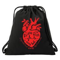 CHD Warrior Congenital Heart Defects Brave With Every A Drawstring Bag
